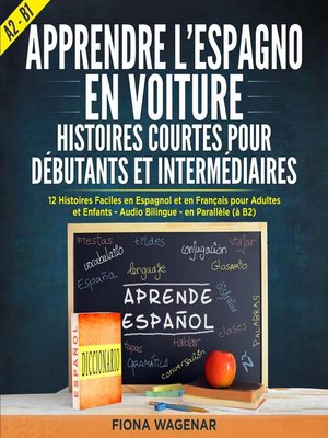 cover image of Apprendre l'espagnol en Voiture
